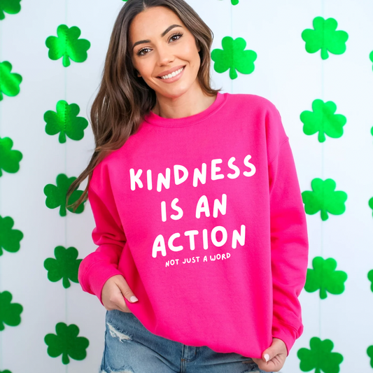 Kindness is an action not just a word
