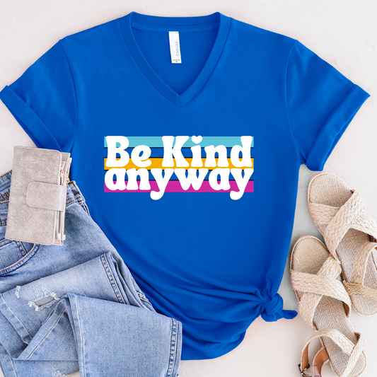 Be kind anyway